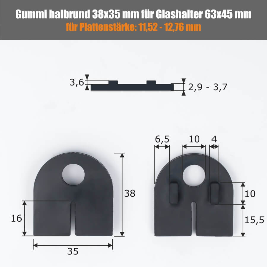 Ersatzgummis 38x35 mm Plattenstärke: 11,52-12,76 mm | für Glashalter 63 x 45 mm halbrund