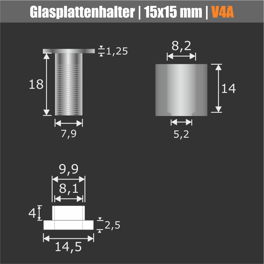 Glasplatten-Halter Edelstahl V4A Ø:15 mm WA:15 mm PS:8 mm oder 2x4 mm 