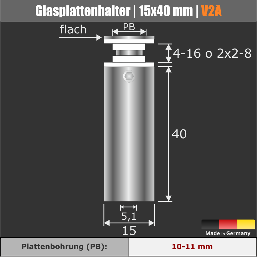 Glasplattenhalter lang Edelstahl Ø15x40 mm PS: 4-16 mm o. 2x 2-8 mm