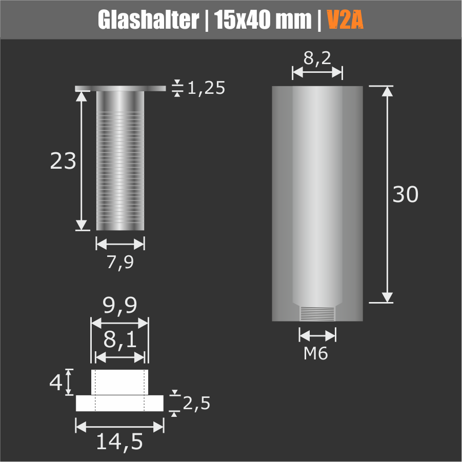 Glashalter Edelstahl Ø15x40mm PS: 8-14mm o. 2x 4-6mm | Stockschraube