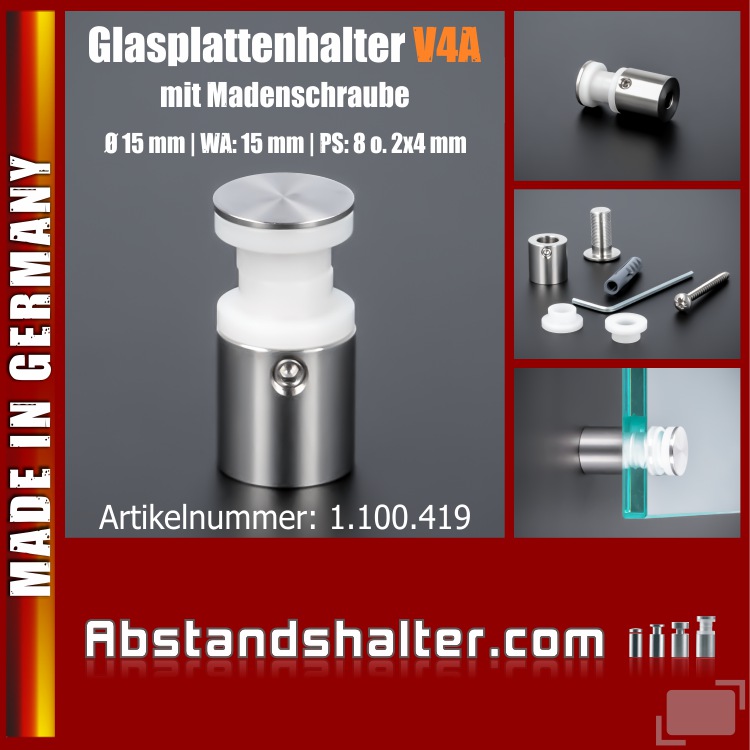 Glasplatten-Halter Edelstahl V4A Ø:15 mm WA:15 mm PS:8 mm oder 2x4 mm 