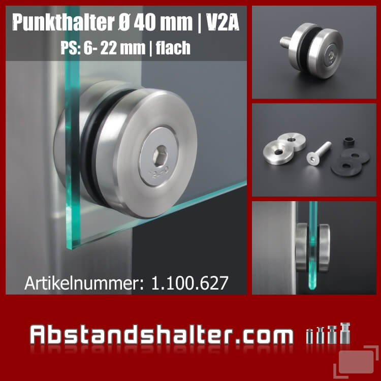Punkthalter Glashalter Edelstahl V2A Ø40 mm WA10 mm PS:6-22 mm | Pfosten