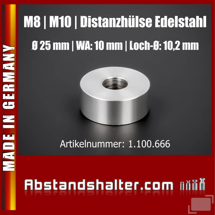 Distanzhülse M8 | M10 Distanzrohr Edelstahl Ø25mm WA:10mm L-Ø:10,2mm
