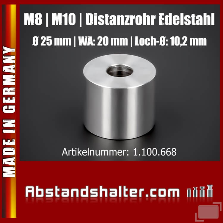 Distanzrohr M8 | M10 Abstandhalter Edelstahl Ø25mm WA:20mm L-Ø:10,2mm