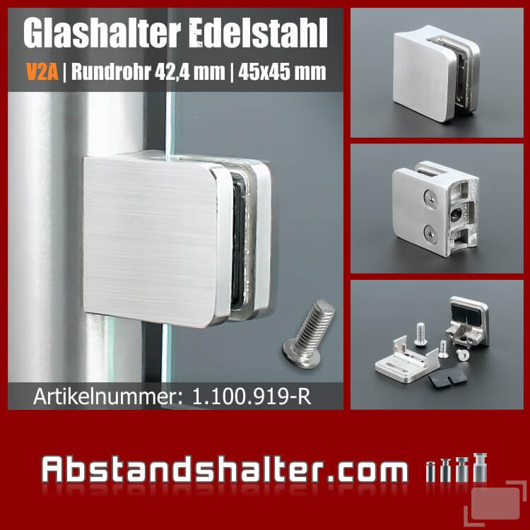 Edelstahl-Halter für Glas 45 x 45 mm PS: 6-10 mm | Glas | Metall | Dibond | Kunststoff | Holz