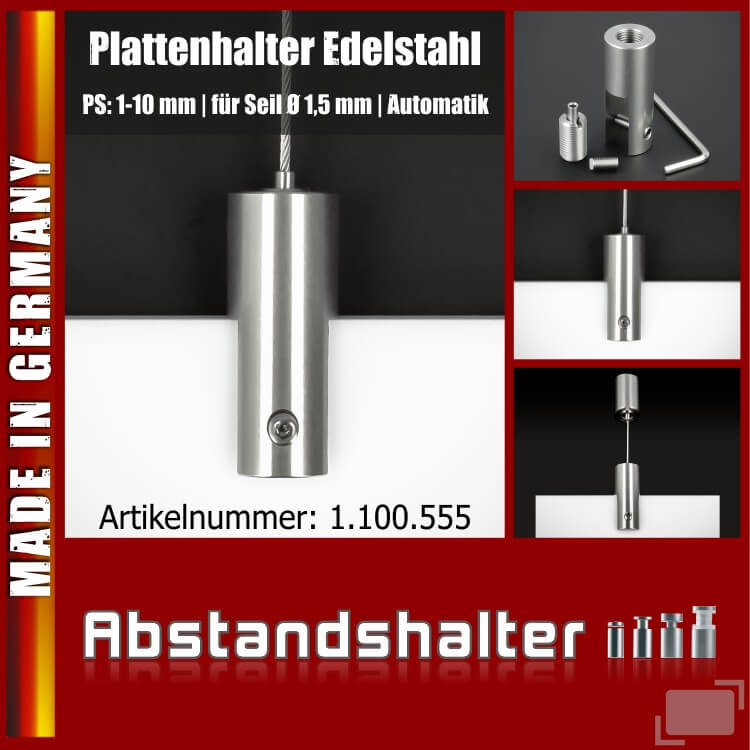 Plattenhalter Ø18mm L:45mm PS:1-10mm Seil Ø1,5mm Automatik | Edelstahl